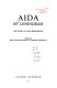 Aida of Leningrad : the story of Aida Skripnikova /