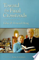 Toward the final crossroads : a festschrift for Edna and Howard Hong /