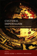Cultural imperialism : essays on the political economy of cultural domination /