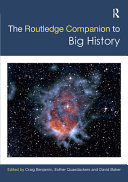 The Routledge companion to big history /