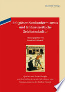 Religiöser Nonkonformismus und frühneuzeitliche Gelehrtenkultur /