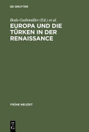 Europa und die Türken in der Renaissance /