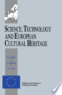 Science, technology, and European cultural heritage : proceedings of the European symposium, Bologna, Italy, 13-16 June 1989 /