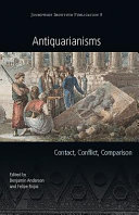 Antiquarianisms : contact, conflict, comparison /