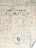 Belgian archaeology in a European setting /