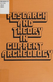 Research and theory in current archeology /