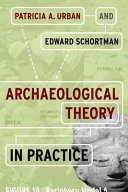 Archaeological theory in practice /