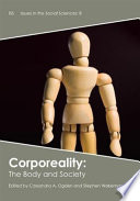 Corporeality : the body and society /