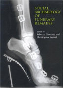 Social archaeology of funerary remains /