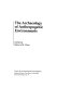 The archaeology of anthropogenic environments /