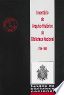 Inventário do Arquivo Histórico da Biblioteca Nacional, 1796-1950 /