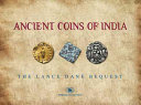 Ancient coins of India : the Lance Dane bequest.