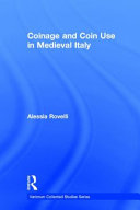 Coinage and coin use in medieval Italy /