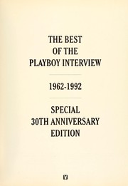 The best of the Playboy interview, 1962-1992.