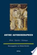 Antike Autobiographien : Werke, Epochen, Gattungen /