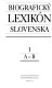 Biografický lexikón Slovenska /