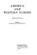 America and Western Europe : problems and prospects /