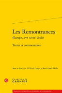 Les remontrances (Europe, XVIe-XVIIIe siècle) : textes et commentaires /