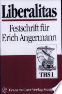 Liberalitas : Festschrift für Erich Angermann zum 65. Geburtstag /