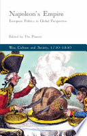 Napoleon's empire : European politics in global perspective /