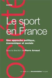Le sport en France : une approache politique, économique et sociale /