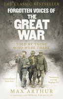 Forgotten voices of the Great War /