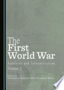 The First World War : analysis and interpretation.