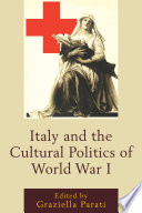 Italy and the cultural politics of World War I /