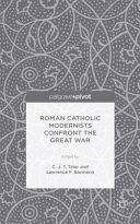 Roman Catholic modernists confront the Great War /