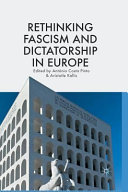 Rethinking fascism and dictatorship in Europe /