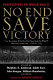 No end save victory : perspectives on World War II /