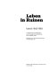 Leben in Ruinen : Kassel 1943-1948 : im Gedenkjahr der Stadt Kassel zur Erinnerung an ihre Zerstörung am 22. Oktober 1943 /