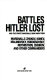 Battles Hitler lost, and the Soviet marshalls who won them : Marshalls Zhukov, Konev, Malinovsky, Rokossovsky, Rotmistrov, Chuikov, and other commanders.