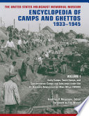 The United States Holocaust Memorial Museum encyclopedia of camps and ghettos, 1933-1945