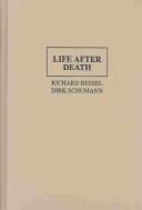Life after death : approaches to a cultural and social history of Europe during the 1940s and 1950s /