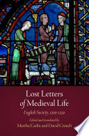 Lost letters of medieval life : English society, 1200-1250 /