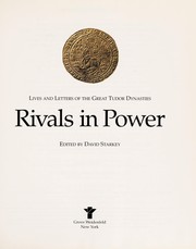 Rivals in power : lives and letters of the great Tudor dynasties /