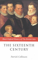 The sixteenth century, 1485-1603 /