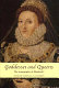 Goddesses and queens : the iconography of Elizabeth I /