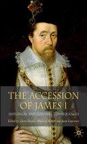 The accession of James I : historical and cultural consequences /