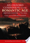 An Oxford companion to the romantic age : British culture, 1776-1832 /