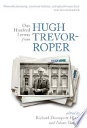 One hundred letters from Hugh Trevor-Roper /
