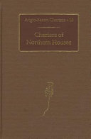 Charters of northern houses /