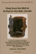 Finds from the well at St Paul-in-the-Bail, Lincoln /