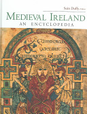 Medieval Ireland : an encyclopedia /