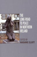 The long road to peace in Northern Ireland : peace lectures from the Institute of Irish Studies at Liverpool University /