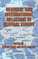 Regional and international relations of central Europe /