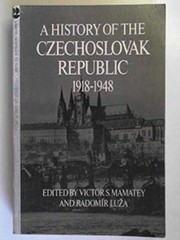 A History of the Czechoslovak Republic, 1918-1948 /