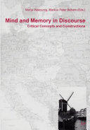 Mind and memory in discourse : critical concepts and constructions /