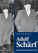 Adolf Schärf : Tagebuchnotizen des Jahres 1952 /